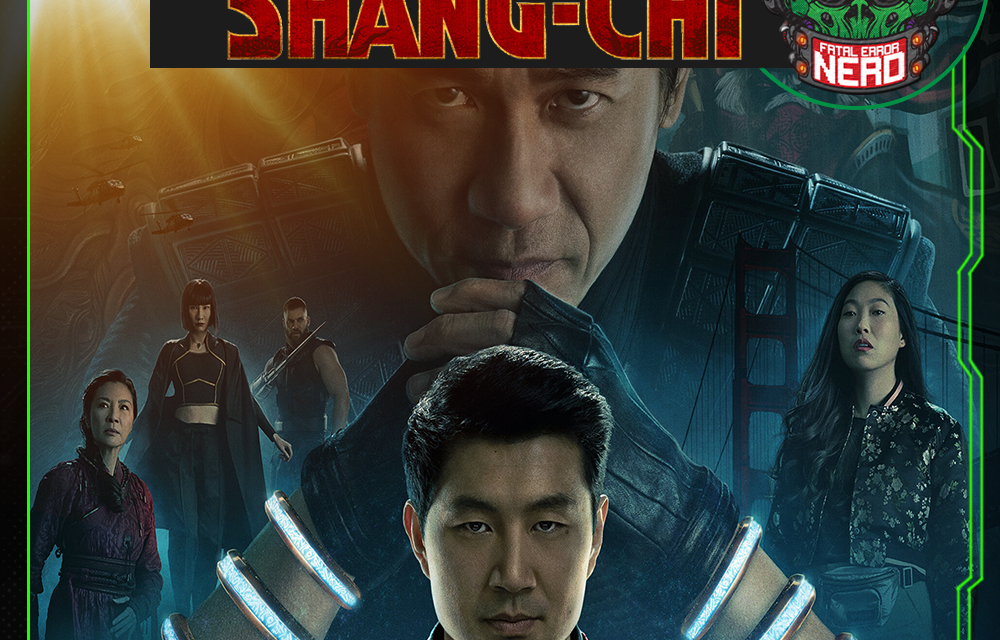 Fatal Error Nerd #131: Shang-Chi e a Lenda dos Dez Anéis